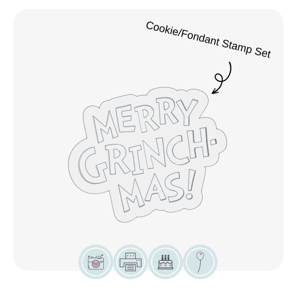Grinchmas | Fondant Cookie Stamp and Cutter